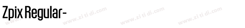 Zpix Regular字体转换 Zpix Regular字体转换